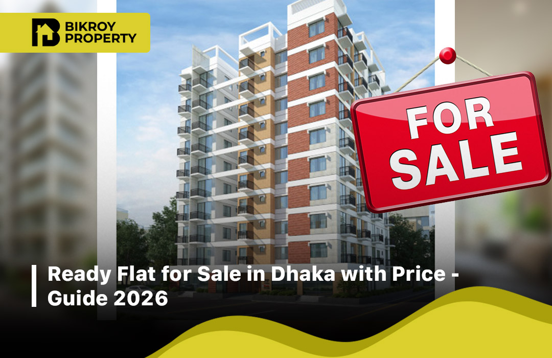 Ready Flat for Sale in Dhaka with Price